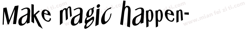 Make magic happen字体转换